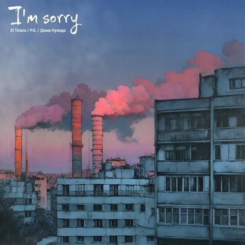 I'm Sorry album art