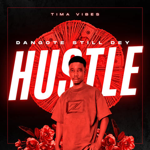 Dangote Still Dey Hustle album art