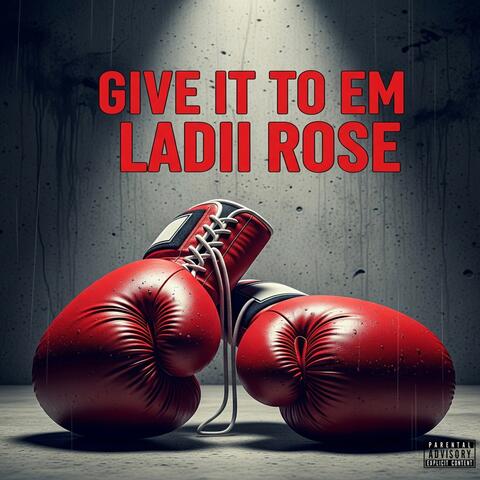 Give It to Em album art