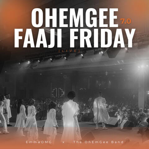 Ohemgee Faaji Friday 7.0 album art