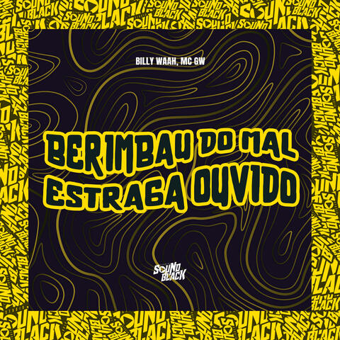 Berimbau do Mal - Estraga Ouvido album art
