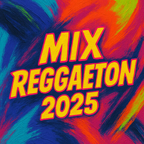 Mix Reggaeton 2025 album art