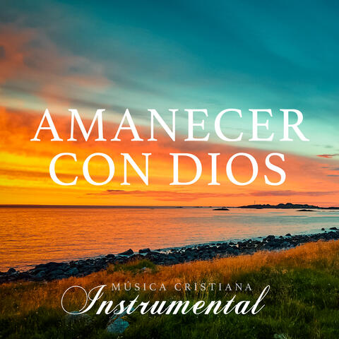 Amanecer Con Dios album art