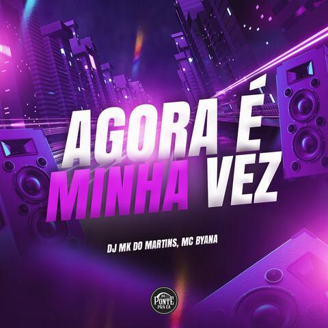 Agora É Minha Vez album art