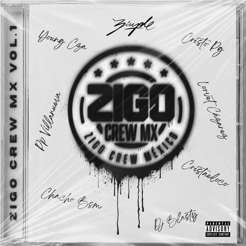 Zigo Crew Mx Vol. 1 album art