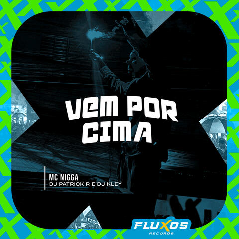 Vem por Cima album art
