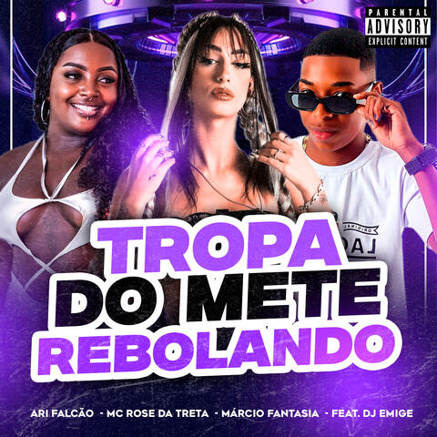 Tropa do Mete Rebolando album art