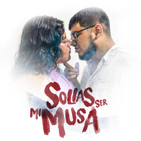 Solías Ser Mi Musa album art
