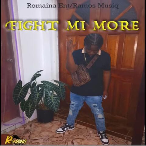 Fight Mi More album art