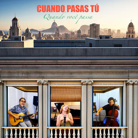Cuando Pasas Tú (Quando Você Passa) album art