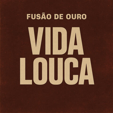 Vida Louca album art