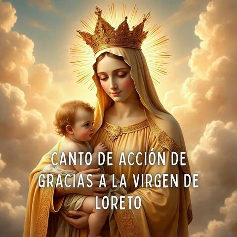 Canto de Acción de Gracias a la Virgen de Loreto album art
