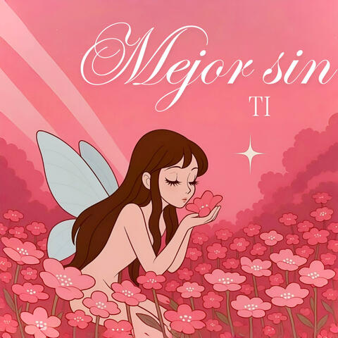 Mejor Sin Ti album art