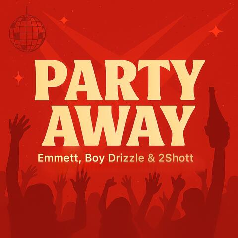 Party Away album art