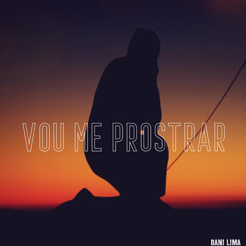 Vou Me Prostrar album art
