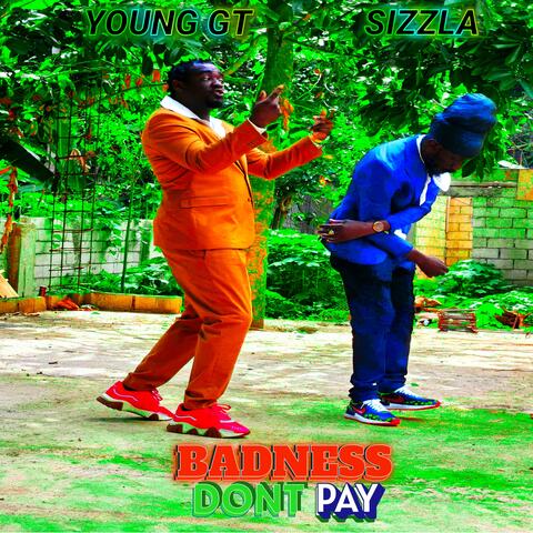 Badness Don't Pay album art
