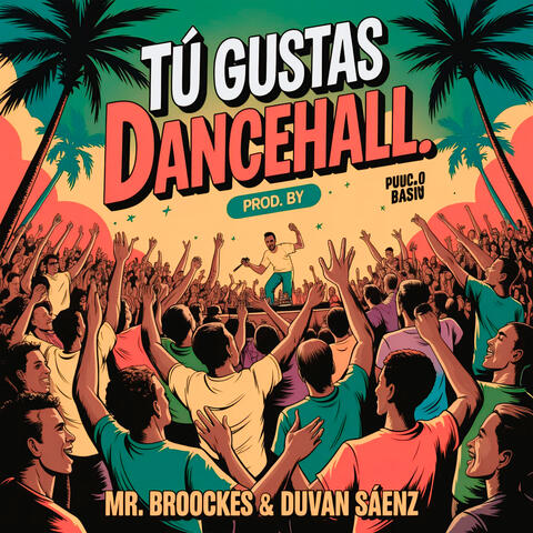 Tú Gustas Dancehall album art
