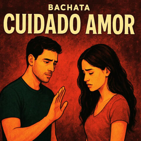 Bachata Cuidado Amor album art