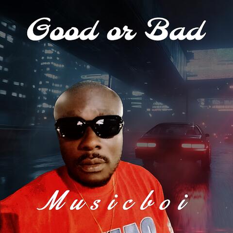 Good or Bad album art