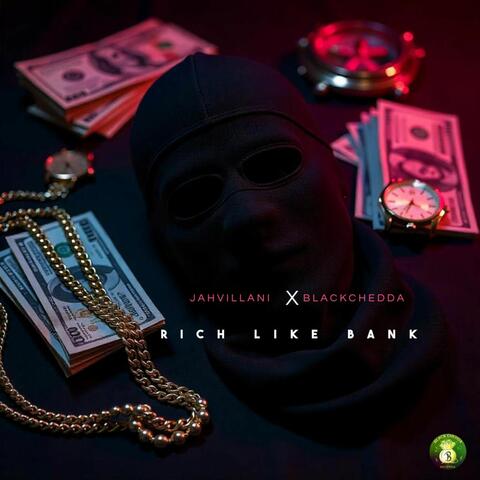 Rich Like Bank album art