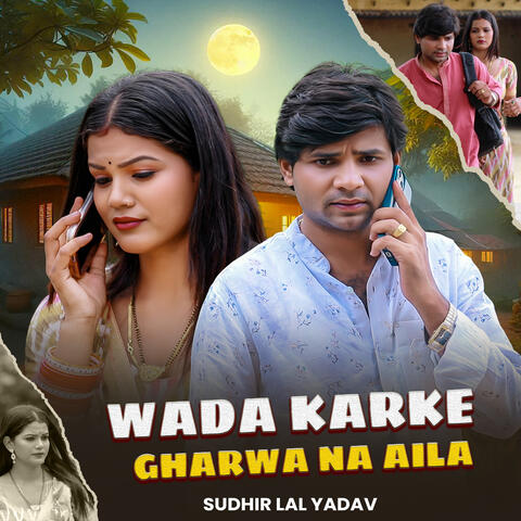 Wada Karke Gharwa Na Aila album art