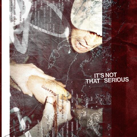 IT'S NOT THAT SERIOUS album art