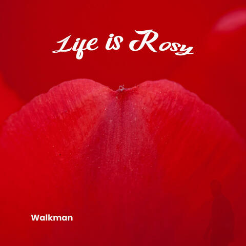 Life Is Rosy album art