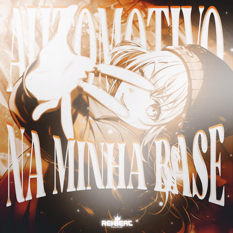 Automotivo na Minha Base album art