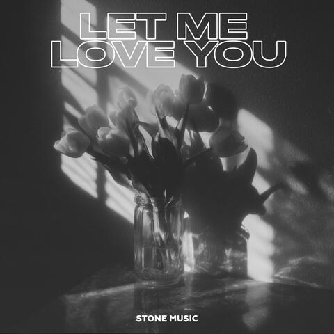 Let Me Love You album art