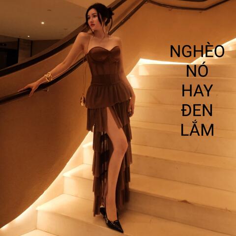 Nghèo Nó Hay Đen Lắm album art