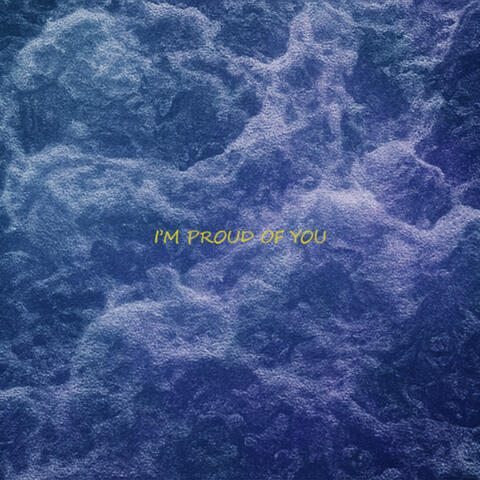I'm Proud of You album art