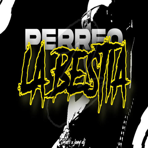 Perreo la Bestia 2 album art