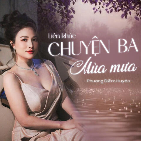 Liên Khúc Chuyện Ba Mùa Mưa album art