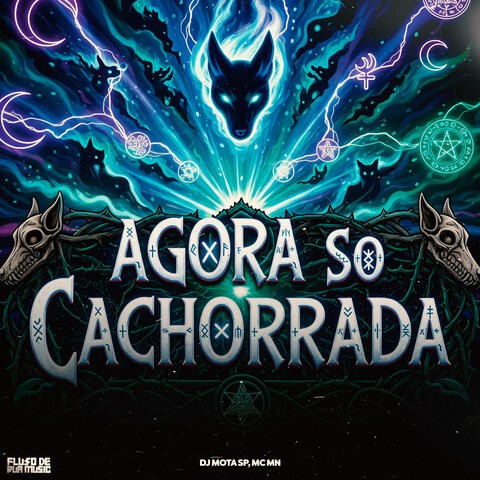 Agora so Cachorrada album art