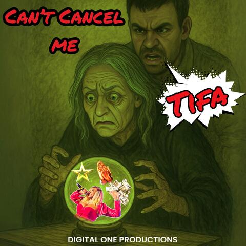 Can’t Cancel Me album art