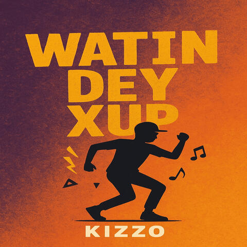 Watin Dey Xup album art