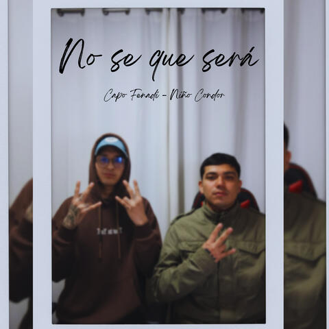 No Se Que Será album art