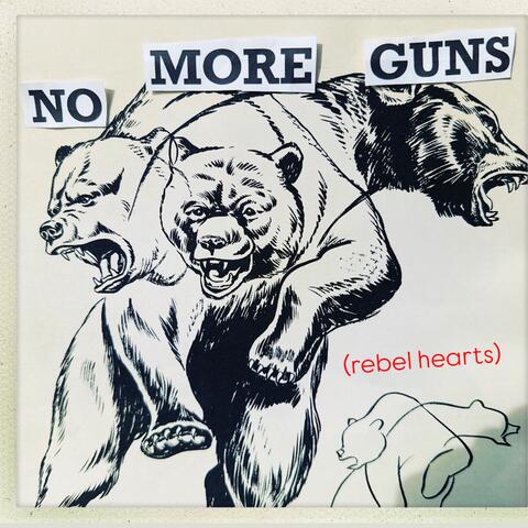 No More Guns (Rebel Hearts) album art