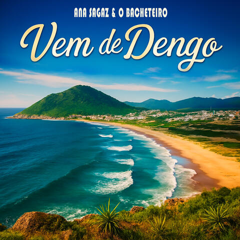 Vem de Dengo album art