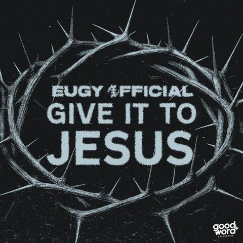 Give It to Jesus album art