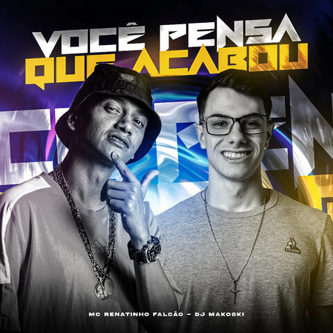 Você Pensa Que Acabou album art