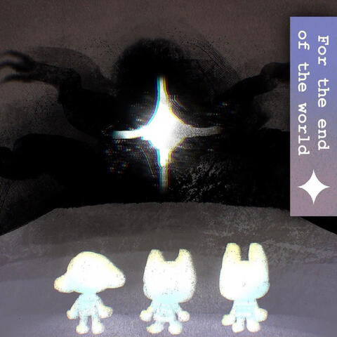 For the End of the World album art