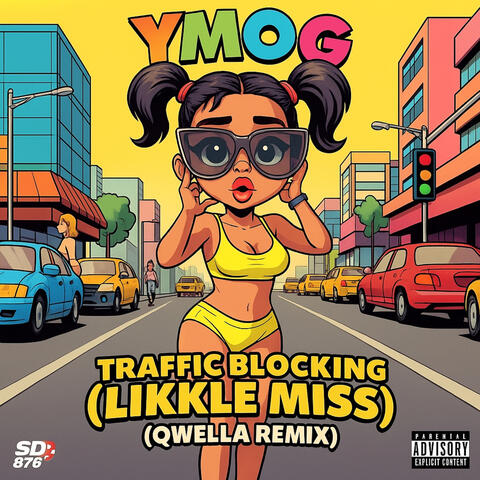 Traffic Blocking (Likkle Miss) album art