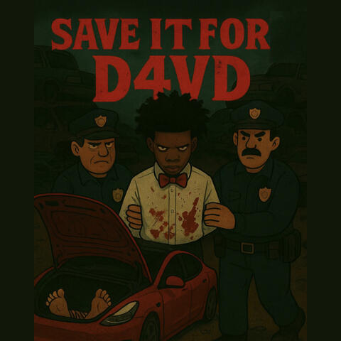 Save It For d4vd album art