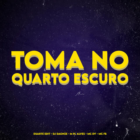 Toma no Quarto Escuro album art