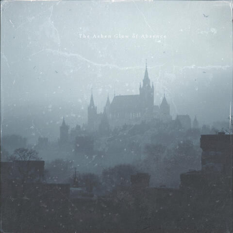 The Ashen Glow of Absence album art
