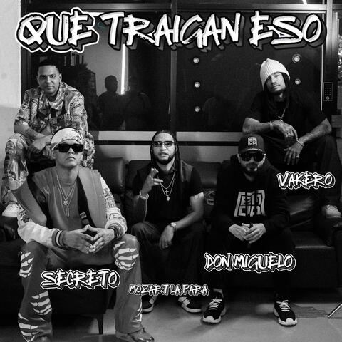 Que Traigan Eso album art