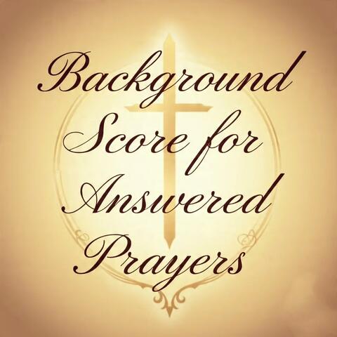 Background Score for Answered Prayers album art