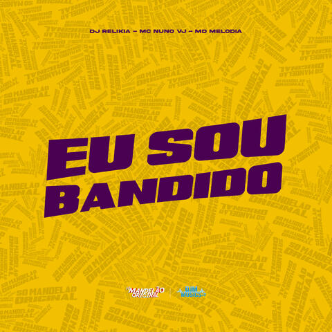 Eu Sou Bandido album art