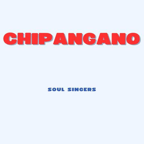 Chipangano album art